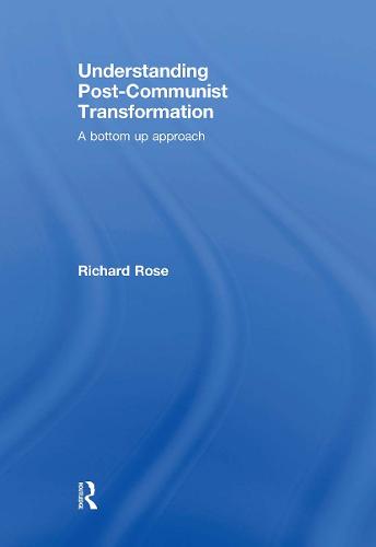 Understanding Post-Communist Transformation