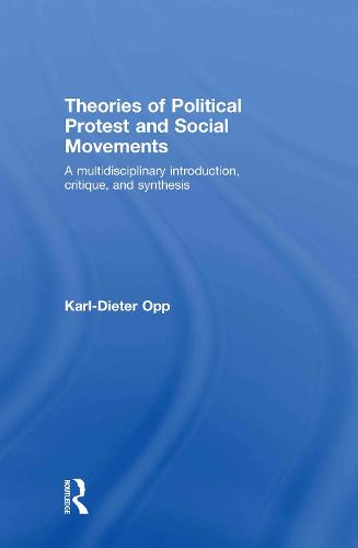 Theories of Political Protest and Social Movements