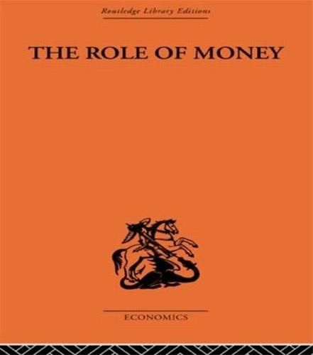 The Role of Money