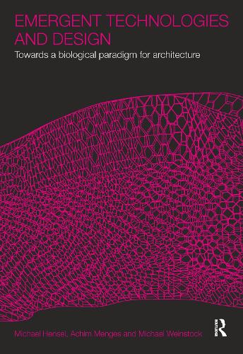 Emergent Technologies and Design