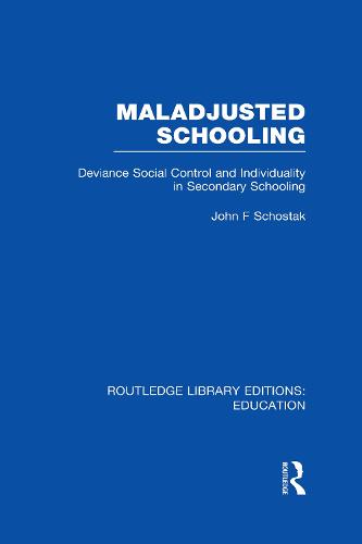 Maladjusted Schooling (RLE Edu L)