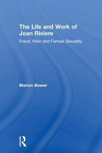 The Life and Work of Joan Riviere