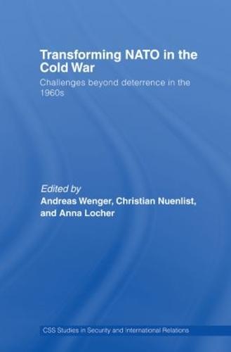 Transforming NATO in the Cold War