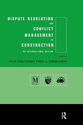 Dispute Resolution and Conflict Management in Construction