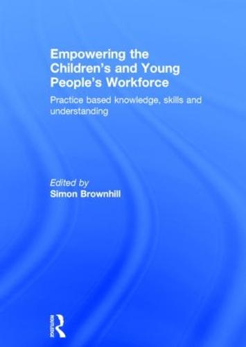 Empowering the Children’s and Young People's Workforce