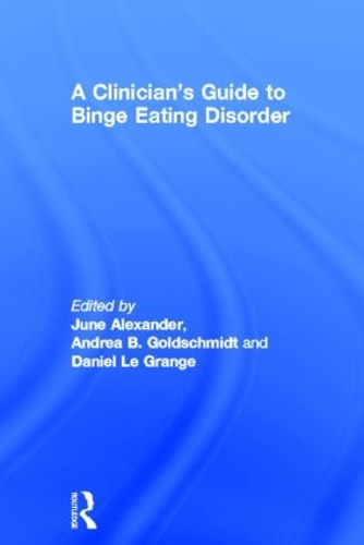 A Clinician's Guide to Binge Eating Disorder