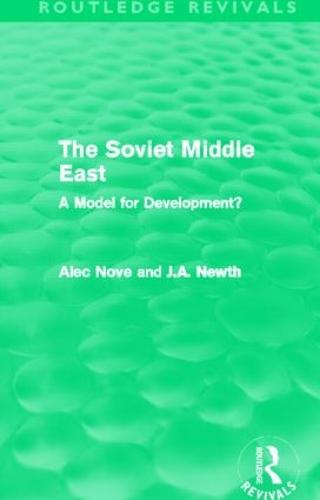 The Soviet Middle East (Routledge Revivals)