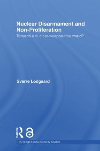 Nuclear Disarmament and Non-Proliferation