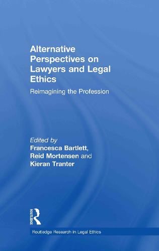 Alternative Perspectives on Lawyers and Legal Ethics