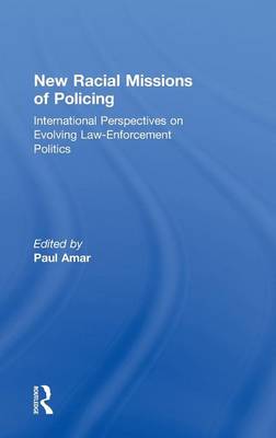 New Racial Missions of Policing