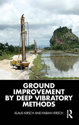 Ground Improvement By Deep Vibratory Methods