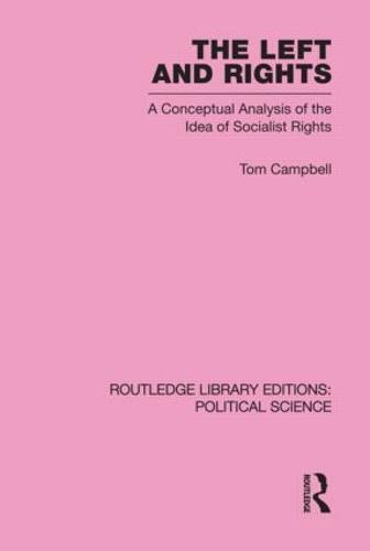 The Left and Rights Routledge Library Editions: Political Science Volume 50