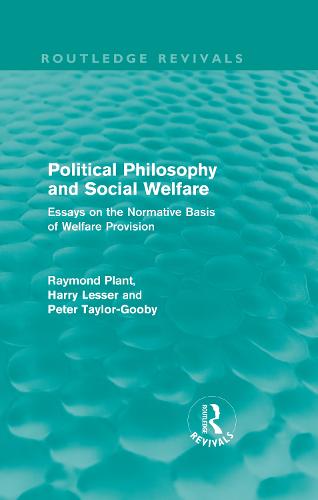 Political Philosophy and Social Welfare (Routledge Revivals)