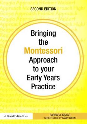 Bringing the Montessori Approach to Your Early Years Practice
