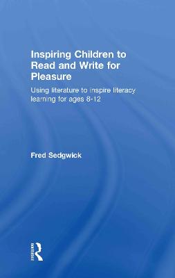 Inspiring Children to Read and Write for Pleasure