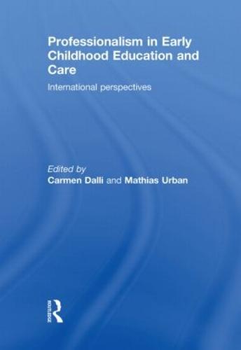 Professionalism in Early Childhood Education and Care