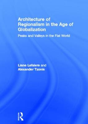 Architecture of Regionalism in the Age of Globalization