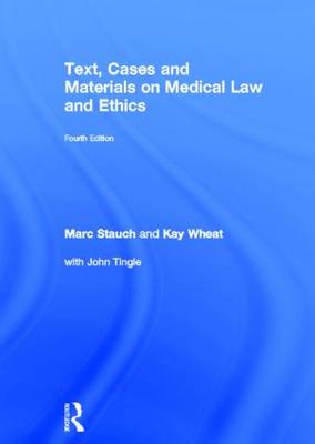 Text, Cases and Materials on Medical Law and Ethics