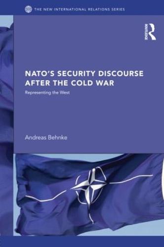 NATO’s Security Discourse after the Cold War