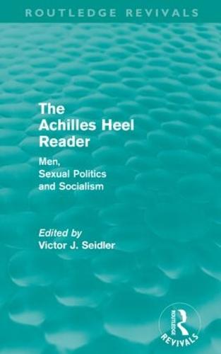 The Achilles Heel Reader (Routledge Revivals)