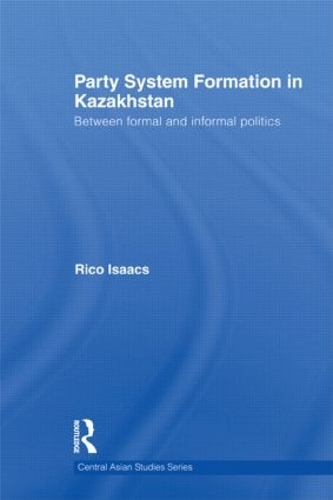 Party System Formation in Kazakhstan