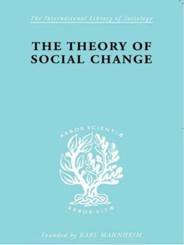 The Theory of Social Change