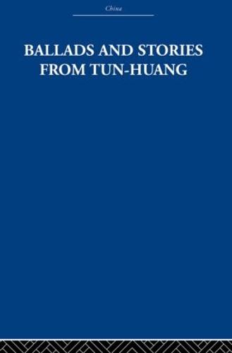 Ballads and Stories from Tun-huang