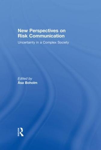 New Perspectives on Risk Communication