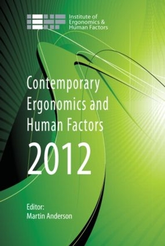 Contemporary Ergonomics and Human Factors 2012