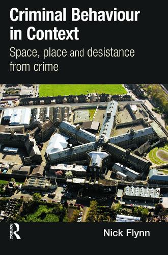 Criminal Behaviour in Context