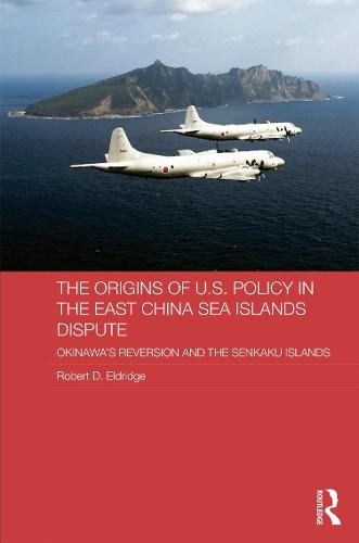 The Origins of U.S. Policy in the East China Sea Islands Dispute