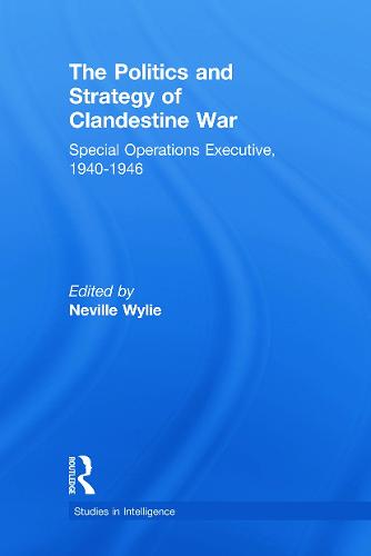 The Politics and Strategy of Clandestine War