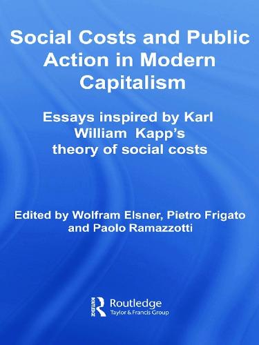 Social Costs and Public Action in Modern Capitalism