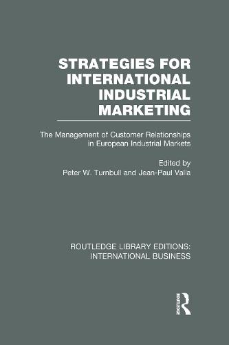 Strategies for International Industrial Marketing (RLE International Business)