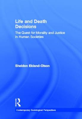 Life and Death Decisions