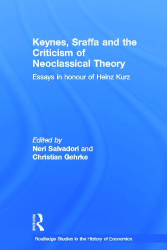 Keynes, Sraffa and the Criticism of Neoclassical Theory