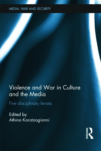 Violence and War in Culture and the Media
