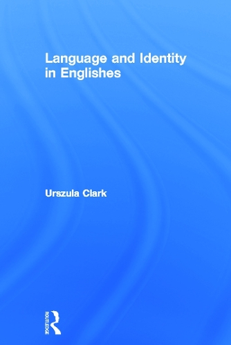 Language and Identity in Englishes