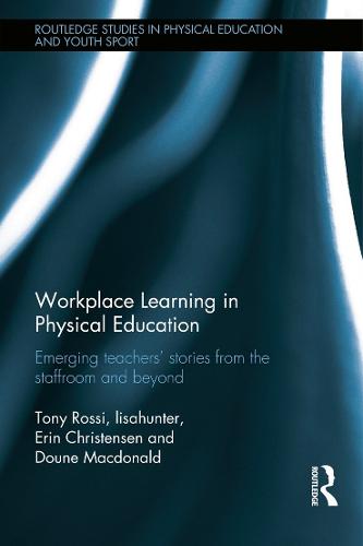 Workplace Learning in Physical Education