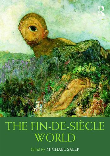 The Fin-de-Siècle World