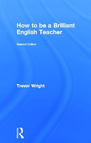 How to be a Brilliant English Teacher