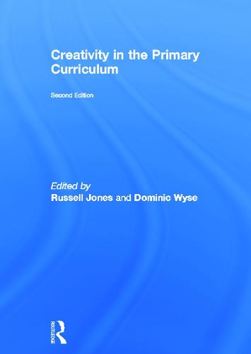 Creativity in the Primary Curriculum