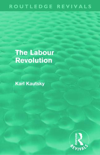 The Labour Revolution (Routledge Revivals)