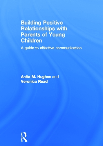 Building Positive Relationships with Parents of Young Children
