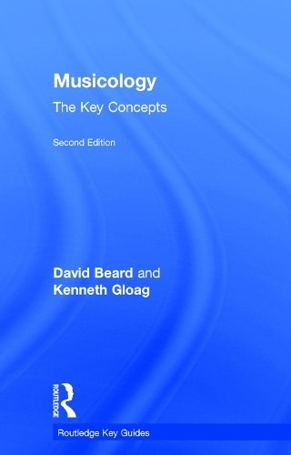 Musicology: The Key Concepts