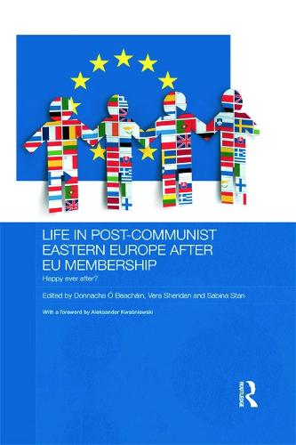 Life in Post-Communist Eastern Europe after EU Membership