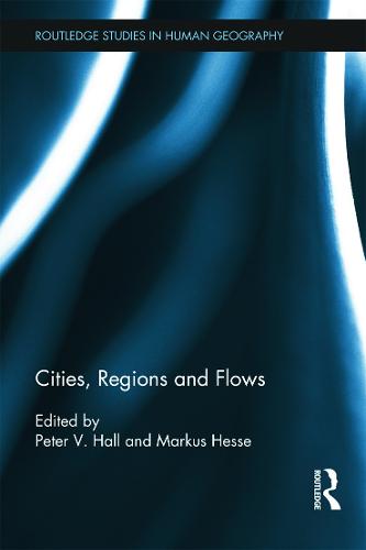 Cities, Regions and Flows