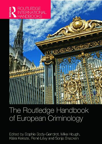 The Routledge Handbook of European Criminology