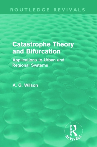Catastrophe Theory and Bifurcation (Routledge Revivals)