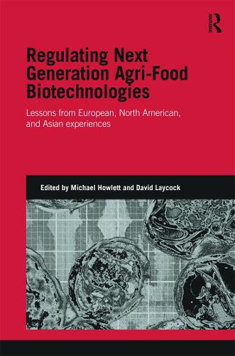 Regulating Next Generation Agri-Food Biotechnologies